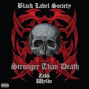 Black Label Society - Stronger Than Death  CD